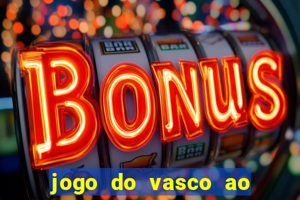 jogo do vasco ao vivo em hd